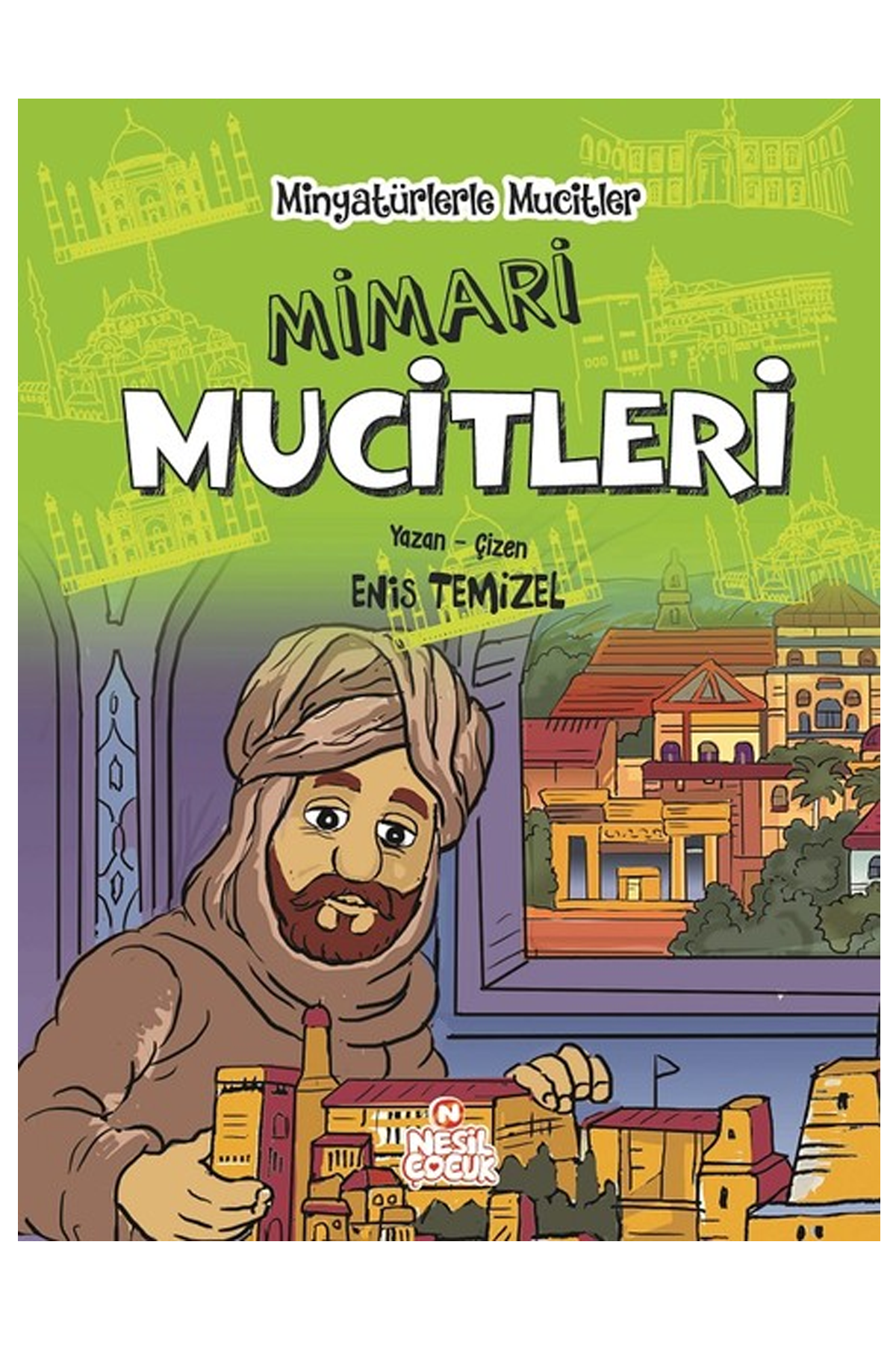 Mimari Mucitleri Nesil Çocuk