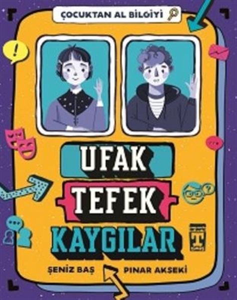 Ufak Tefek Kaygılar - Çocuktan Al Bilgiyi  (4022)