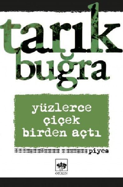 Yüzlerce Çiçek Birden Açtı - Piyes  (4022)