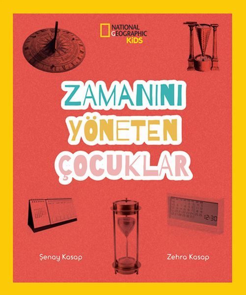 Zamanını Yöneten Çocuklar - National Geographic Kids  (4022)