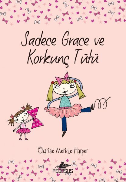 Sadece Grace ve Korkunç Tütü 6. Kitap  (4022)