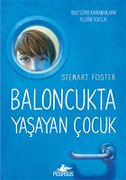 Baloncukta Yaşayan Çocuk - Bazı Süper Kahramanların Pelerini Yoktur  (4022)