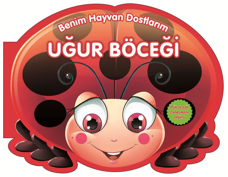 Uğur Böceği - Benim Hayvan Dostlarım (Ciltli)  (4022)