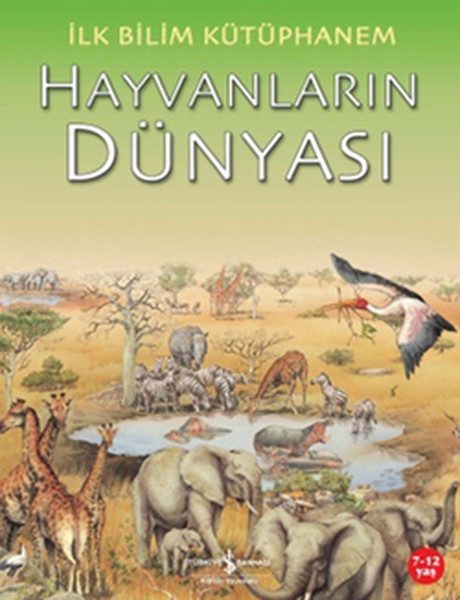 İlk Bilim Kütüphanem Hayvanların Dünyası  (4022)