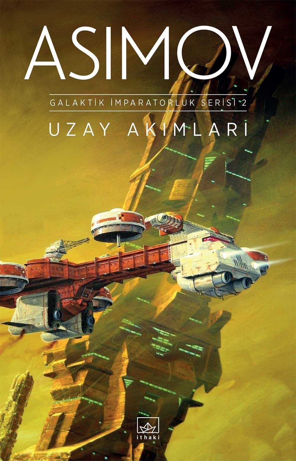 Uzay Akımları - Galaktik İmparatorluk Serisi - 2  (4022)