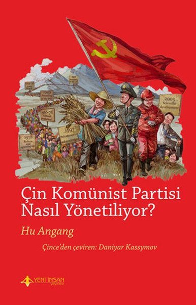 Çin Komünist Partisi Nasıl Yönetiliyor?  (4022)