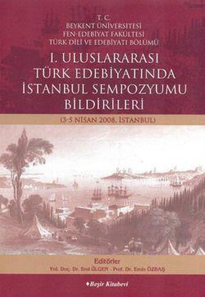 1. Uluslararası Türk Edebiyatında İstanbul Sempozyumu  (4022)