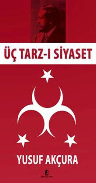 Üç Tarz-ı Siyaset  (4022)