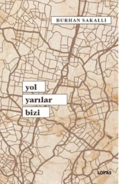 Yol Yarılar Bizi  (4022)