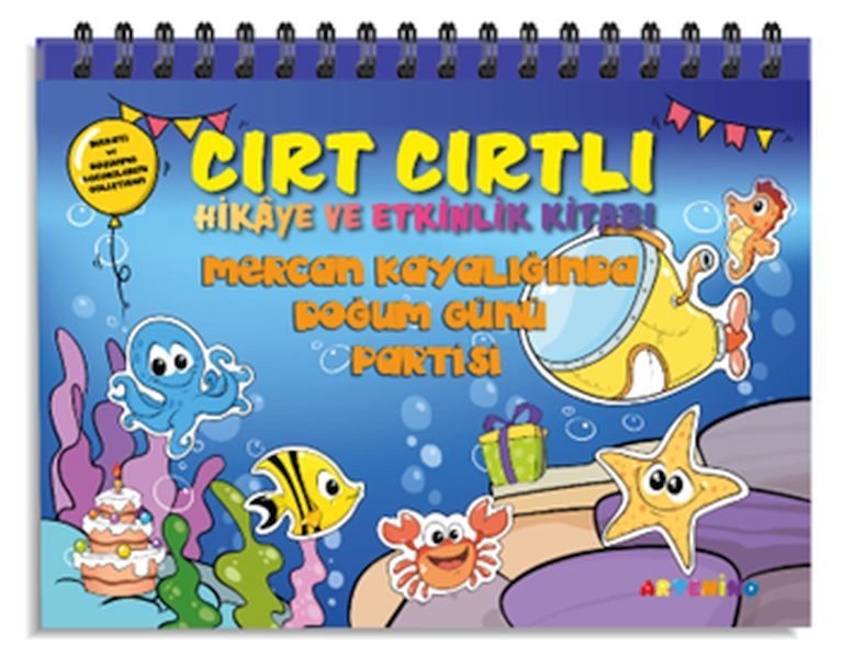 Mercan Kayalığında Doğum Günü Partisi - Cırt Cırtlı Hikaye ve Aktivite Kitap Serisi  (4022)