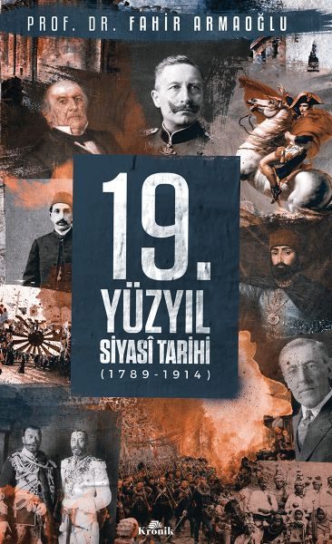 19. Yüzyıl Siyasi Tarihi, 1789-1914 - Ciltli  (4022)