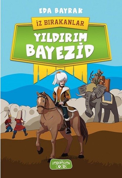 Yıldırım Bayezid-İz Bırakanlar  (4022)