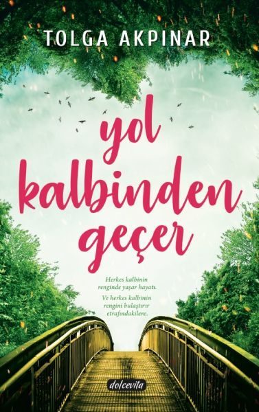 Yol Kalbinden Geçer  (4022)