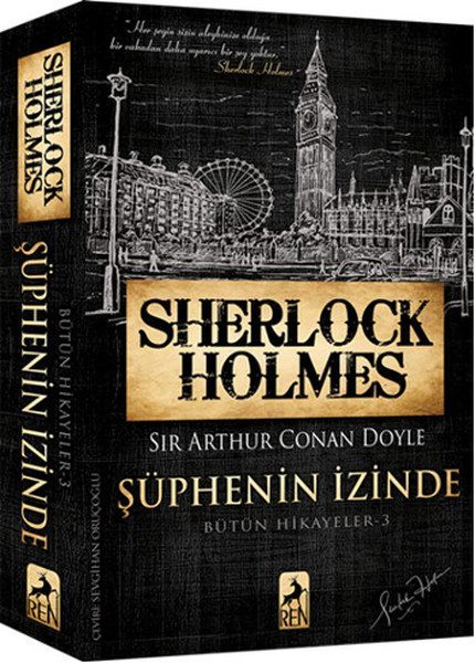 Sherlock Holmes Şüphenin İzinde - Bütün Hikayeler 3  (4022)