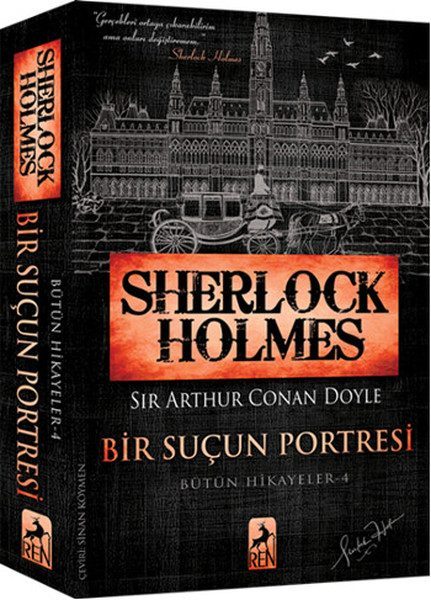 Sherlock Holmes - Bir Suçun Portresi - Bütün Hikayeler 4  (4022)