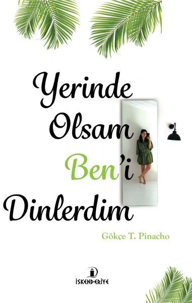 Yerinde Olsam Ben’i Dinlerdim  (4022)