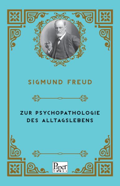 Zur Psychopathologie Des Alltagslebens (Almanca)  (4022)