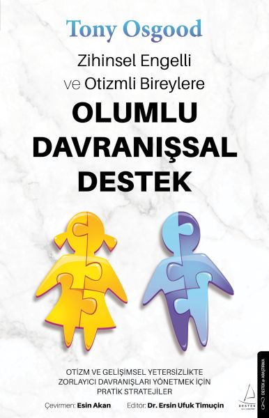 Zihinsel Engelli ve Otizmli Bireylere Olumlu Davranışsal Destek  (4022)