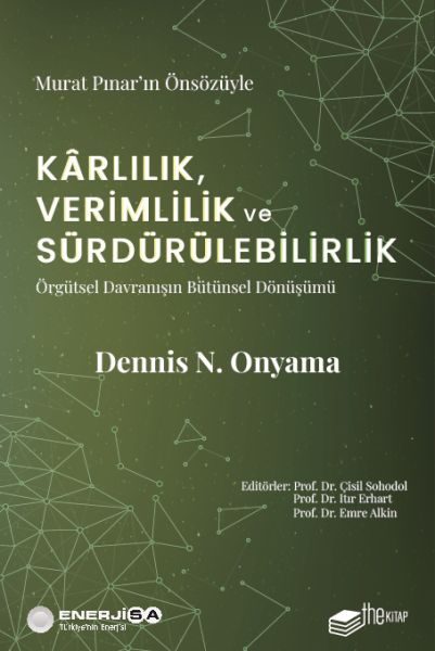 Kârlılık, Verimlilik ve Sürdürülebilirlik – Örgütsel Davranışın Bütünsel Dönüşümü  (4022)