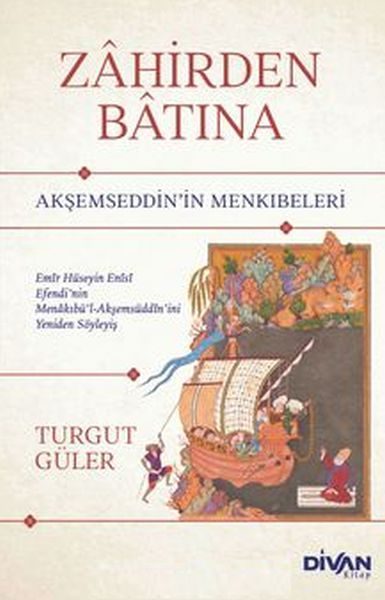 Zahirden Batına Akşemseddin’in Menkıbeleri  (4022)