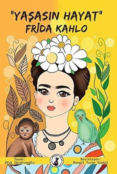 "Yaşasın Hayat" Frida Kahlo  (4022)