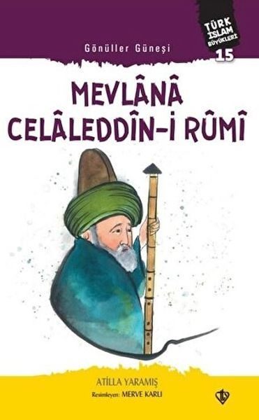 Mevlana Celaleddin-i Rumi - Gönüller Güneşi  (4022)