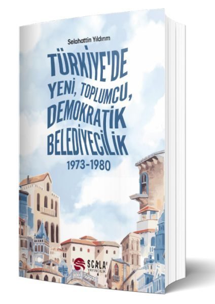 Türkiye'de Yeni, Toplumcu, Demokratik Belediyecilik  (4022)