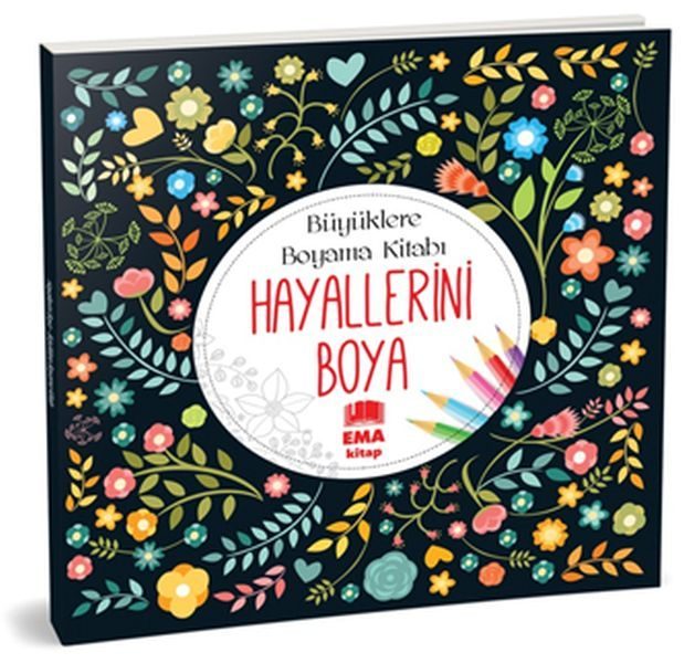 Hayallerini Boya - Büyüklere Boyama Kitabı  (4022)