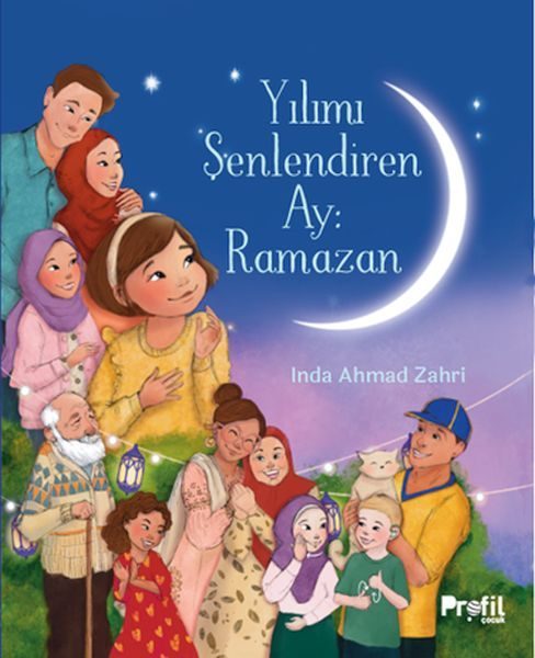 Yılımı Şenlendiren Ay : Ramazan  (4022)