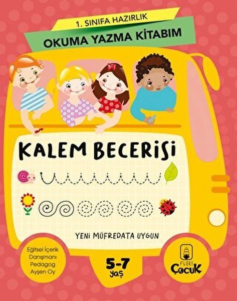 1. Sınıfa Hazırlık Okuma Yazma Kitabım Kalem Becerisi  (4022)