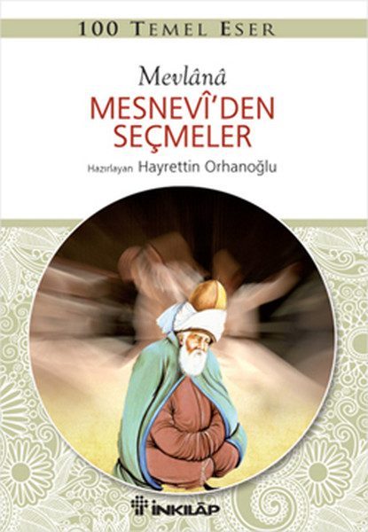 100 Temel Eser - Mesneviden Seçmeler  (4022)