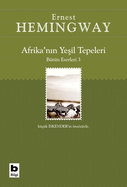 Afrika’nın Yeşil Tepeleri Bütün Eserleri 3  (4022)