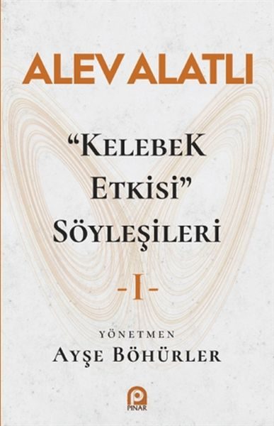 "Kelebek Etkisi" Söyleşileri 1  (4022)