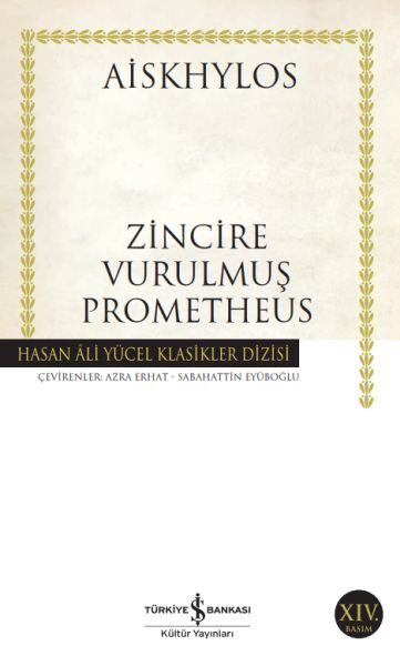 Zincire Vurulmuş Prometheus - Hasan Ali Yücel Klasikleri  (4022)