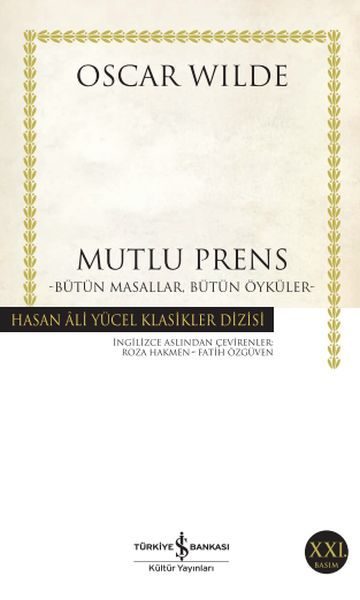 Mutlu Prens Bütün Masallar Bütün Öyküler - Hasan Ali Yücel Klasikleri  (4022)