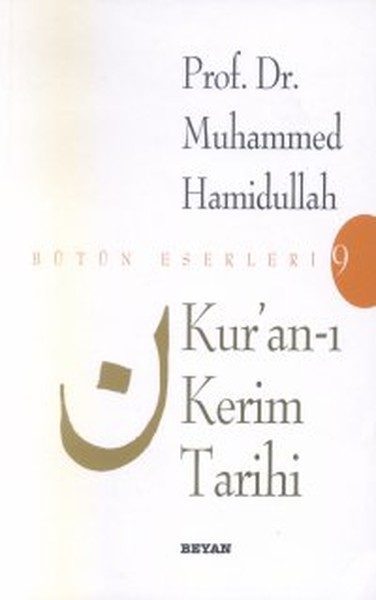 Kur’an-ı Kerim Tarihi Bütün Eserleri 9  (4022)