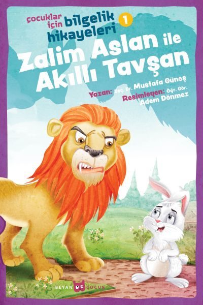 Zalim Aslan ile Akıllı Tavşan - Çocuklar İçin Bilgelik Hikayeleri 1  (4022)