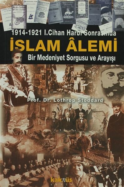 1914-1921 1. Cihan Harbi Sonrasında İslam Alemi  (4022)