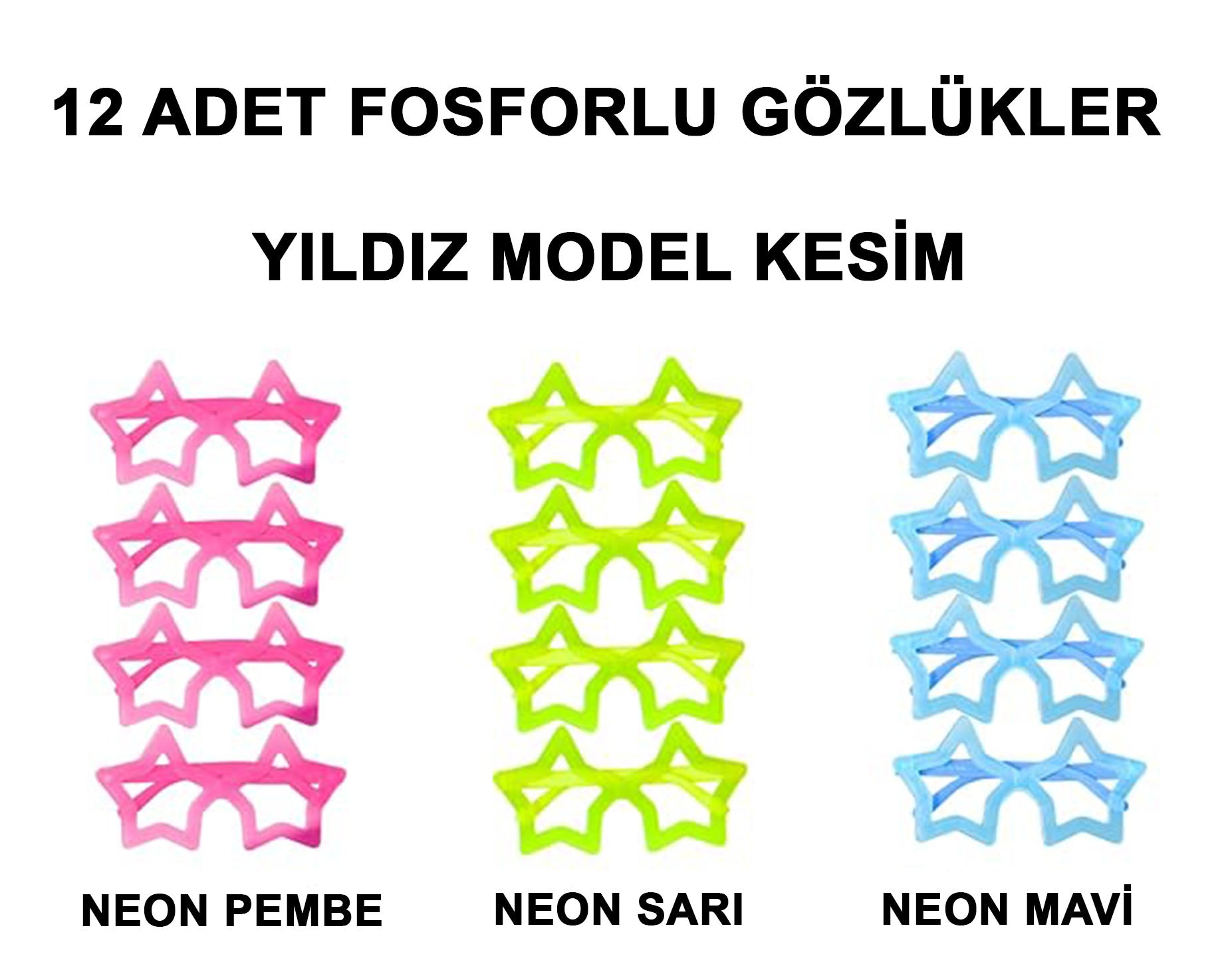 Fosforlu Yıldız Model Glow Parti Gözlüğü Karanlıkta Yanan Gözlükler 12 Adet (4620)