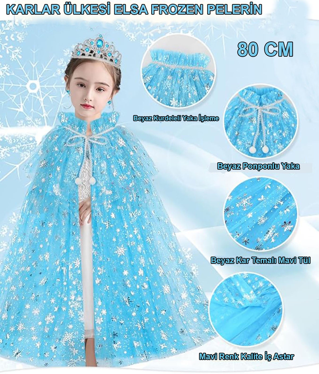 Karlar Ülkesi Elsa Frozen Mavi Pelerin – 80 cm Kar Desenli Çocuk Pelerini
